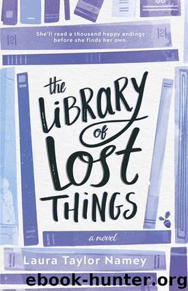 The Library of Lost Things by Laura Taylor Namey