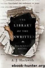 The Library of the Unwritten by A.J. Hackwith