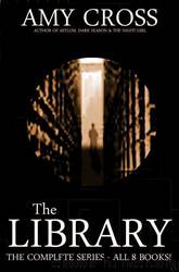 The Library: The Complete Series (All 8 Books) (2013) by Amy Cross