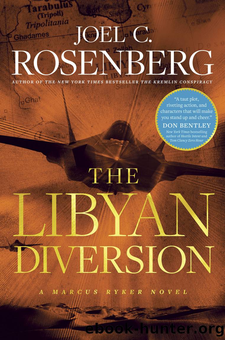 The Libyan Diversion by Joel C. Rosenberg