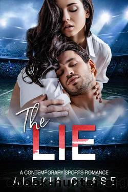 The Lie : A Contemporary Sports Romance (A Sinfully Tempting Series: Book 6) by Alexia Chase
