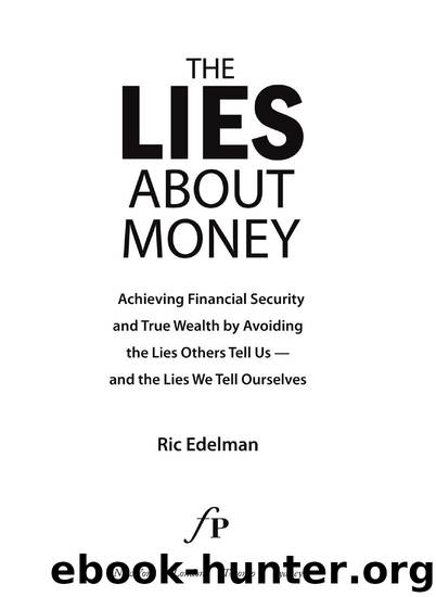 The Lies About Money by Ric Edelman