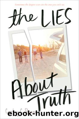 The Lies About Truth by Courtney C. Stevens
