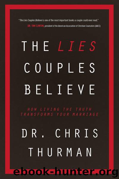 The Lies Couples Believe by Thurman Chris