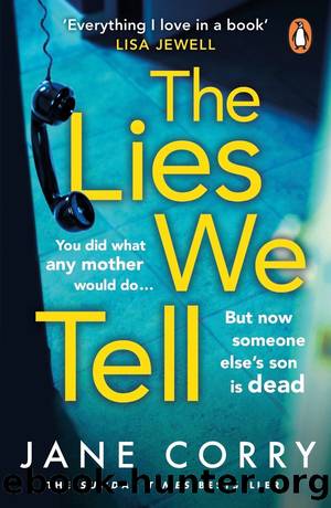 The Lies We Tell by Jane Corry