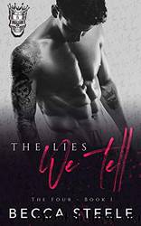 The Lies We Tell by Steele Becca