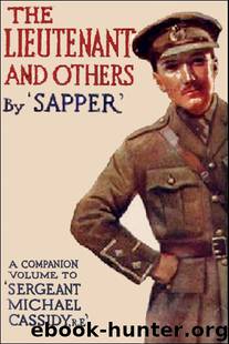 The Lieutenant and Others by Sapper (Herman Cyril McNeile)