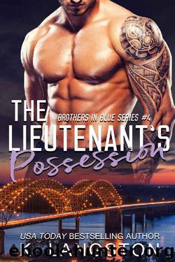 The Lieutenant's Possession (Brothers in Blue Book 4) by K. Langston