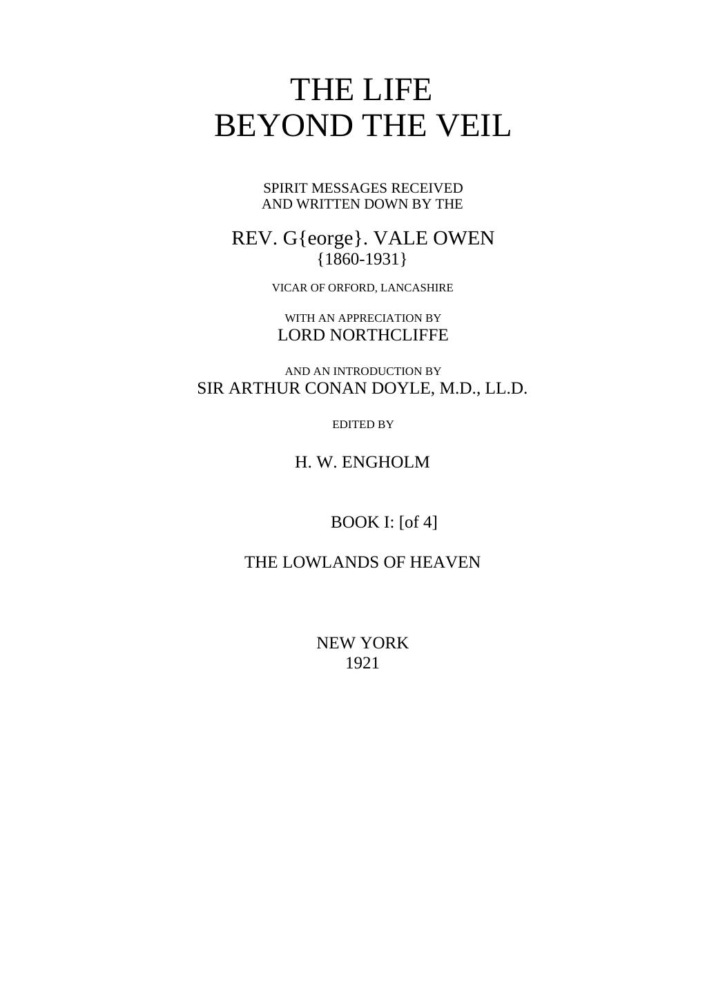 The Life Beyond the Veil: A Compilation of Four Classic Books by Rev. G. Vale Owen