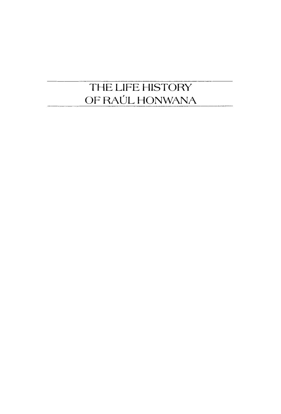 The Life History of Raul Honwana: An Inside View of Mozambique from Colonialism to Independence, 1905-1975 by Raúl Bernardo Manuel Honwana; Allen F. Isaacman; Tamara L. Bender