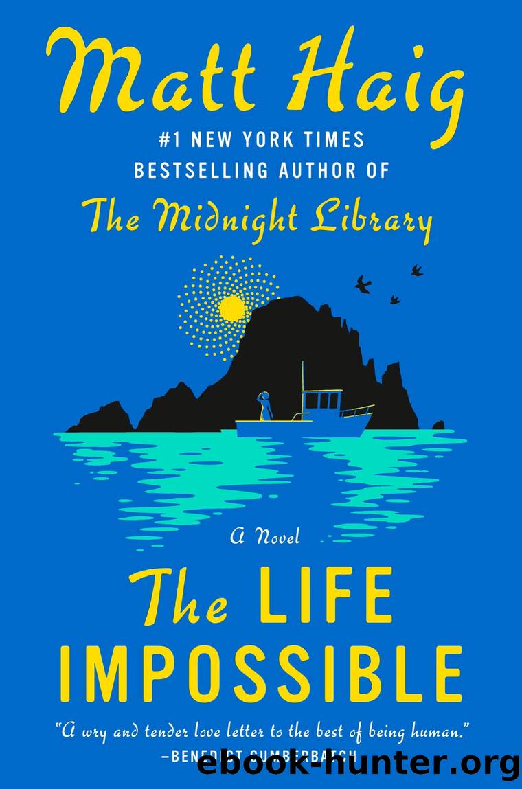 The Life Impossible by Matt Haig