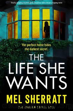 The Life She Wants by Mel Sherratt