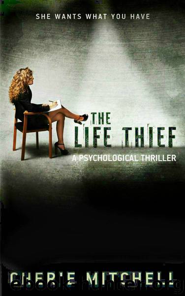 The Life Thief by Cherie Mitchell