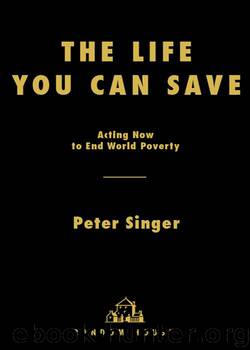 The Life You Can Save by Peter Singer