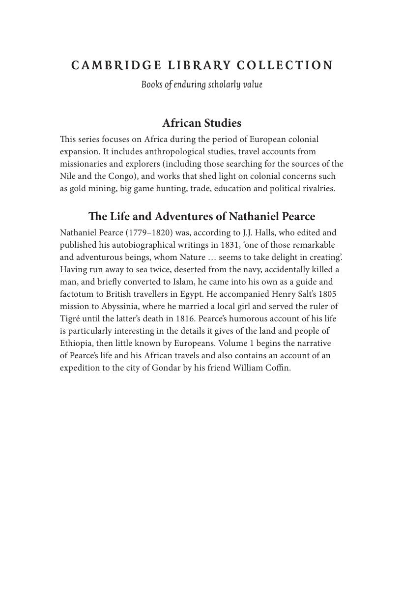 The Life and Adventures of Nathaniel Pearce Written by Himself, during a Residence in Abyssinia from the Years 1810â1819; Together with Mr Coffin's Account of his First Visit to Gondar volume 1 by Nathaniel Pearce