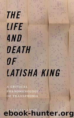 The Life and Death of Latisha King by Gayle Salamon