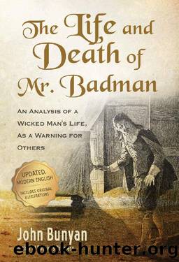 The Life and Death of Mr Badman by John Bunyan