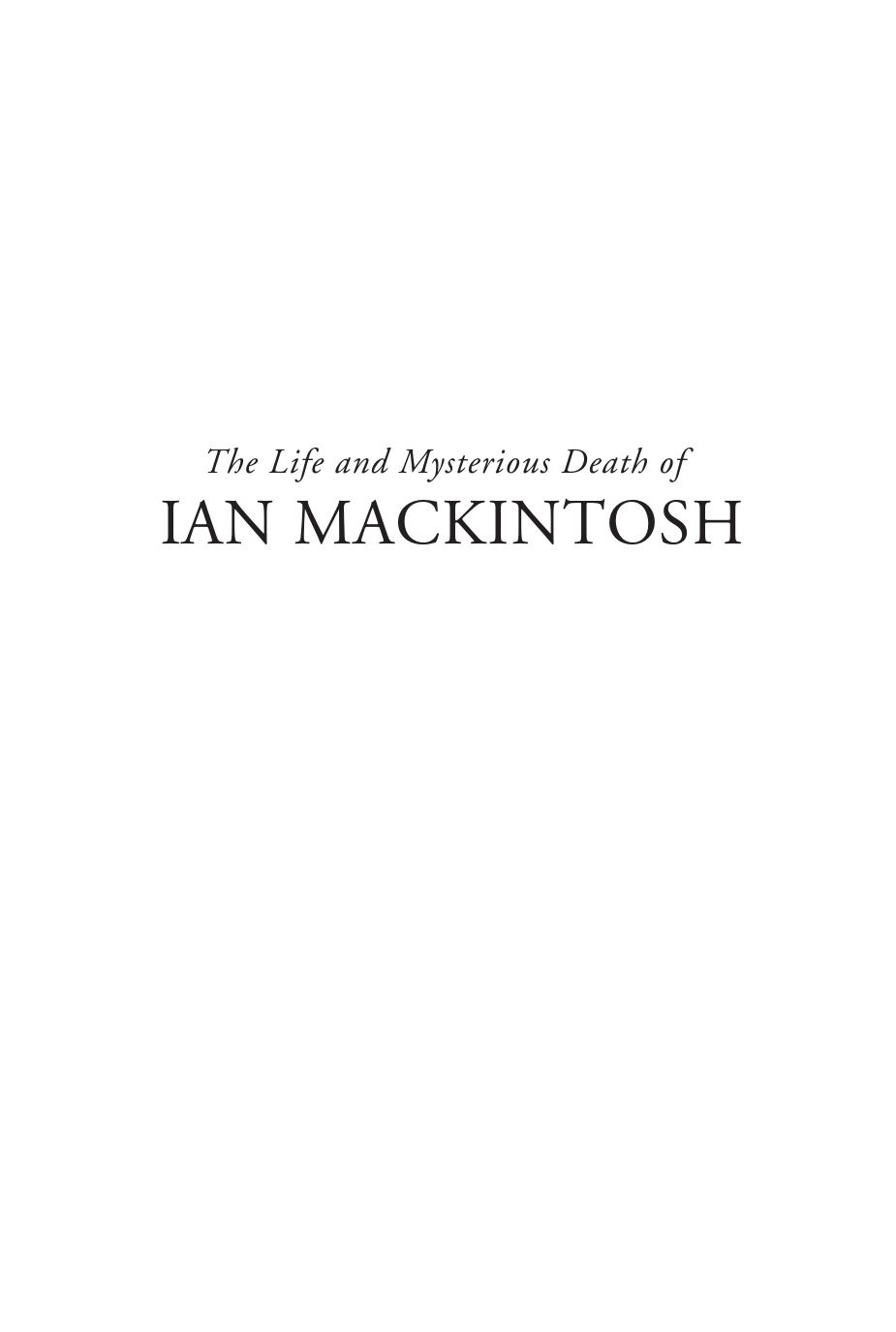 The Life and Mysterious Death of Ian MacKintosh: The Inside Story of The Sandbaggers and Television's Top Spy by ROBERT G. FOLSOM