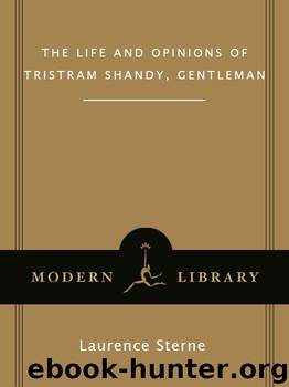 The Life and Opinions of Tristram Shandy, Gentleman by Laurence Sterne
