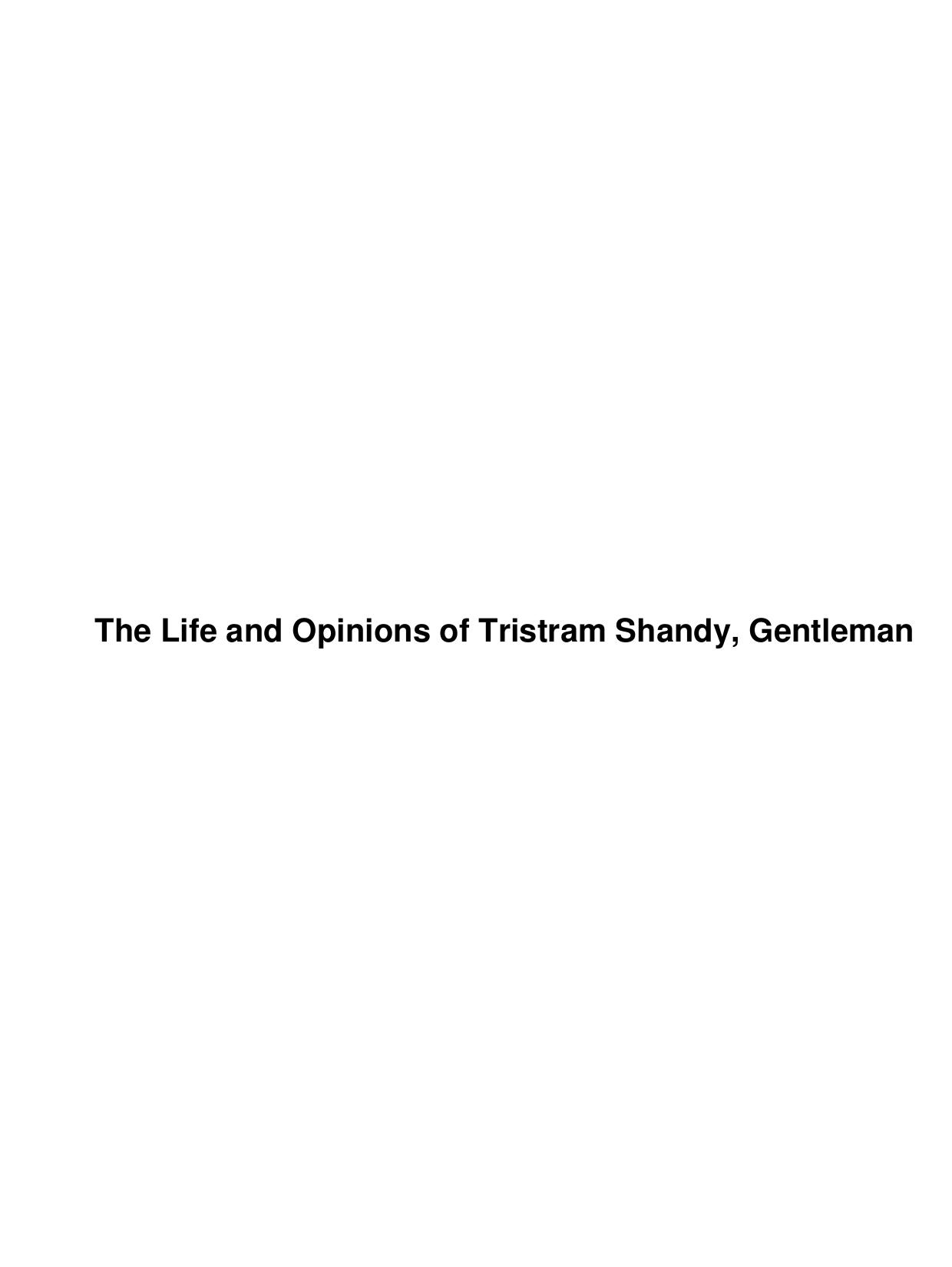 The Life and Opinions of Tristram Shandy, Gentleman by Unknown