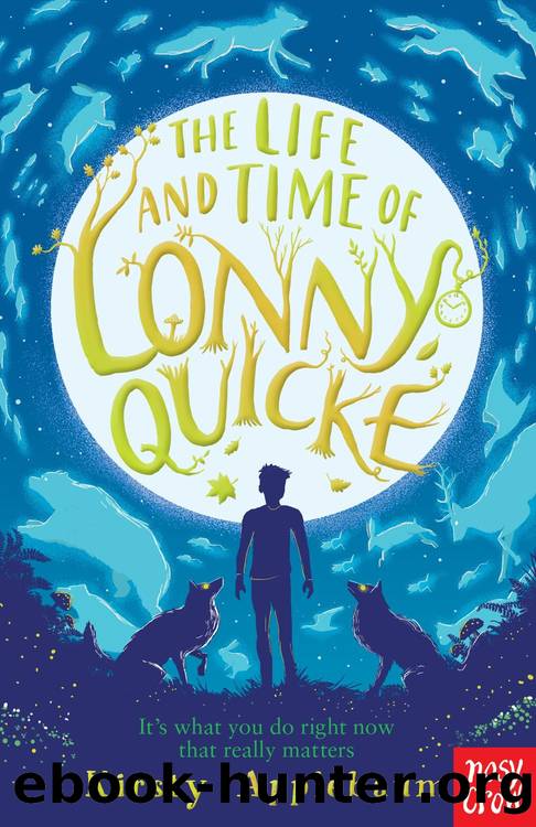 The Life and Time of Lonny Quicke by Kirsty Applebaum