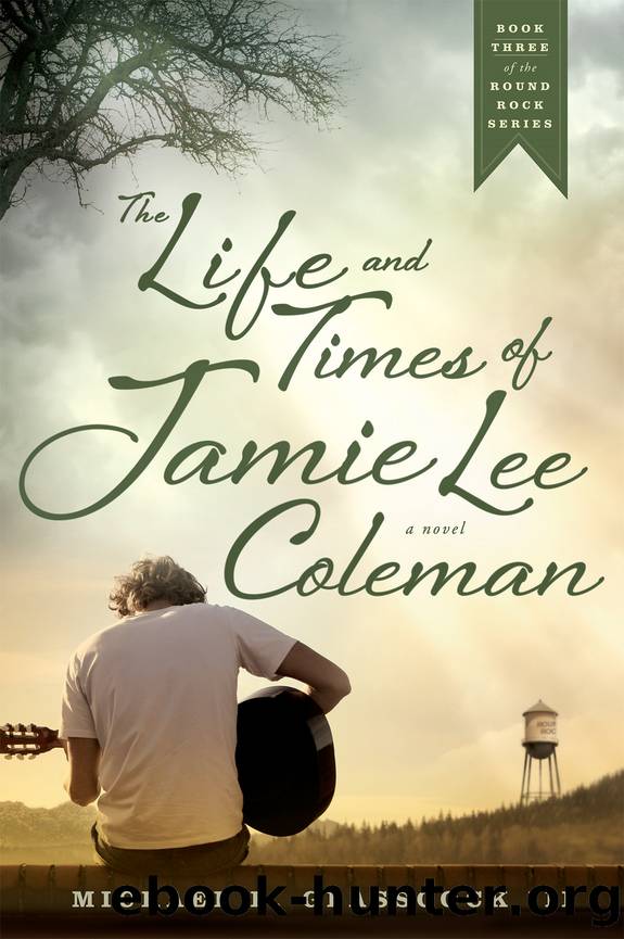The Life and Times of Jamie Lee Coleman by Michael E. Glasscock III