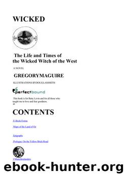 The Life and Times of the Wicked Witch of the West (01) by Gregory Maguire