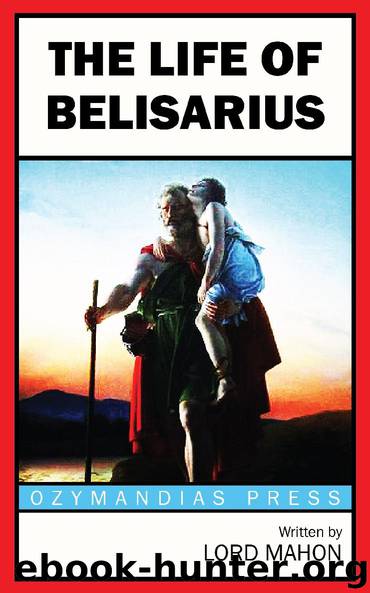 The Life of Belisarius by Lord Mahon