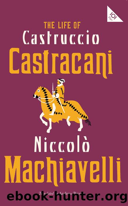 The Life of Castruccio Castracani by Niccolò Machiavelli