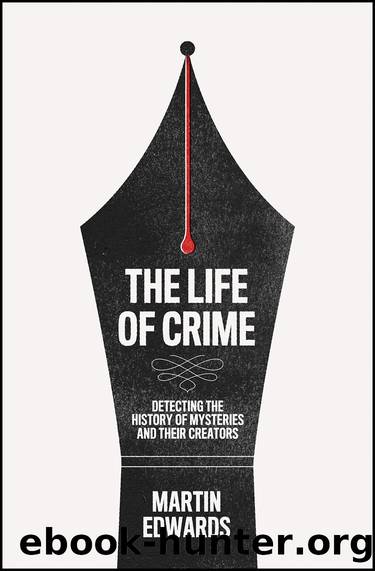 The Life of Crime by Martin Edwards