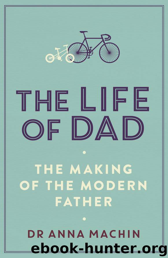 The Life of Dad by Anna Machin