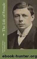 The Life of Froude by Herbert W. (Herbert Woodfield) Paul