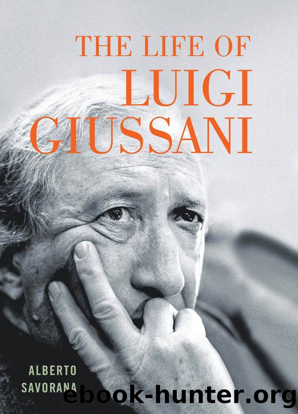 The Life of Luigi Giussani by Savorana Alberto; Bacich Chris; Sullivan Mariangela