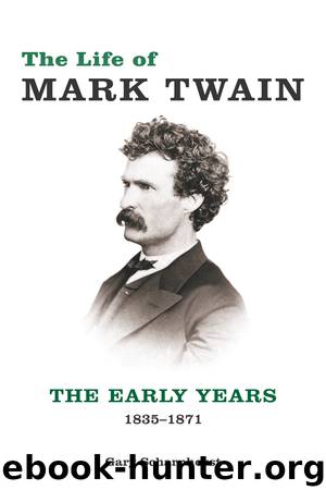 The Life of Mark Twain by Gary Scharnhorst