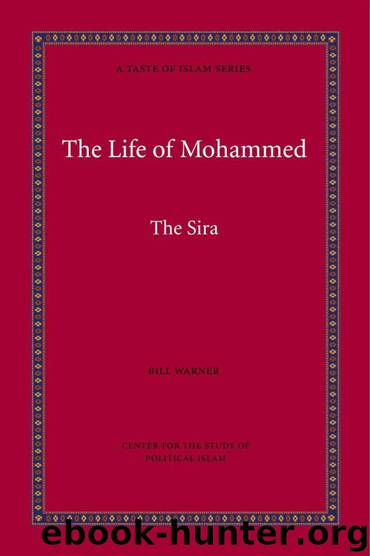 The Life of Mohammed - The Sira by Warner Bill