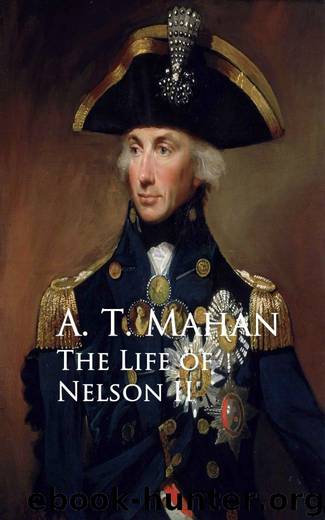 The Life of Nelson II by A. T. Mahan