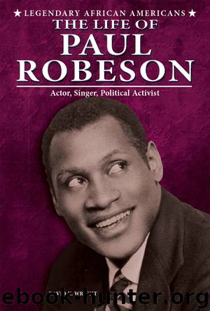 The Life of Paul Robeson by David K. Wright