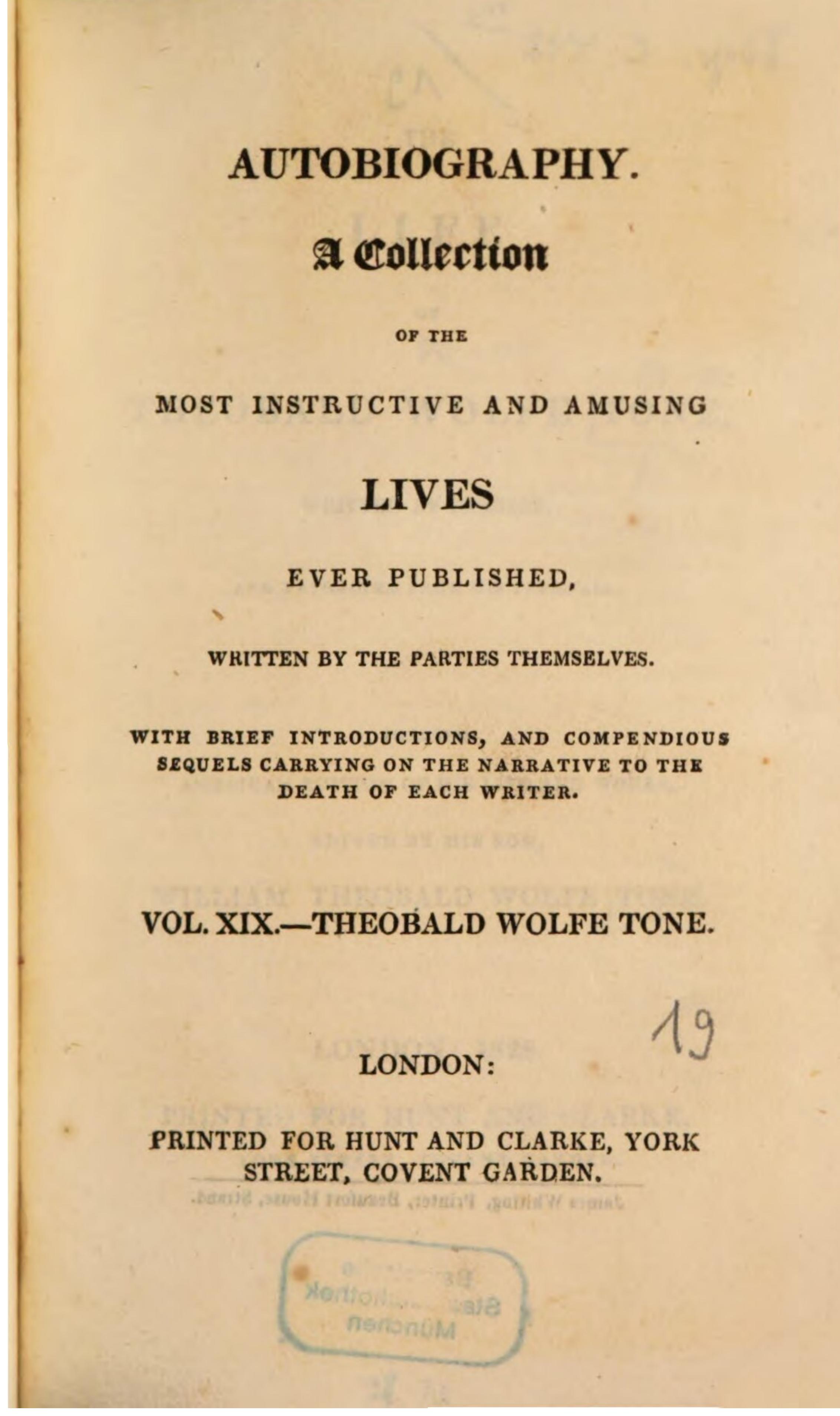 The Life of Theobald Wolfe Tone by Theobald Wolfe Tone William Theobald Wolfe Tone (ed.)