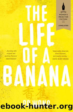 The Life of a Banana by PP Wong