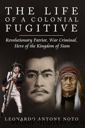 The Life of a Colonial Fugitive by Leonardo Noto