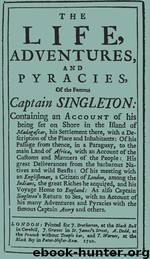 The Life, Adventures and Piracies of the Famous Captain Singleton by Daniel Defoe