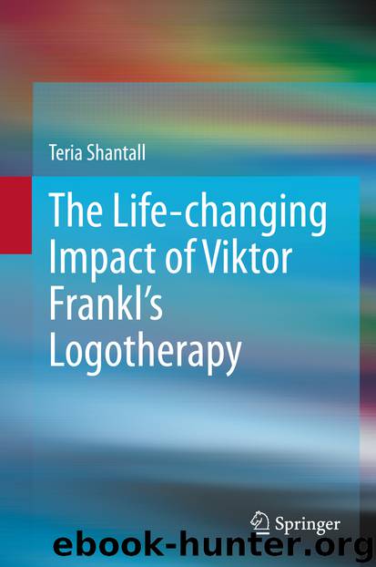 The Life-changing Impact of Viktor Frankl’s Logotherapy by Teria Shantall