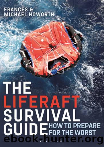 The Liferaft Survival Guide by Howorth Michael;Howorth Frances;