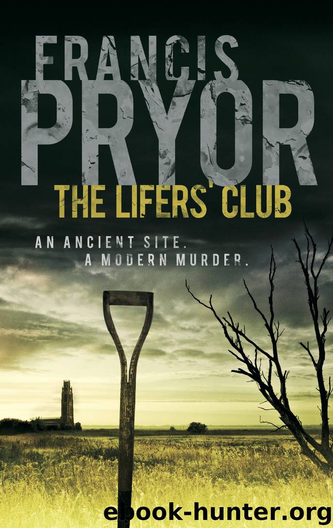 The Lifers' Club by Francis Pryor