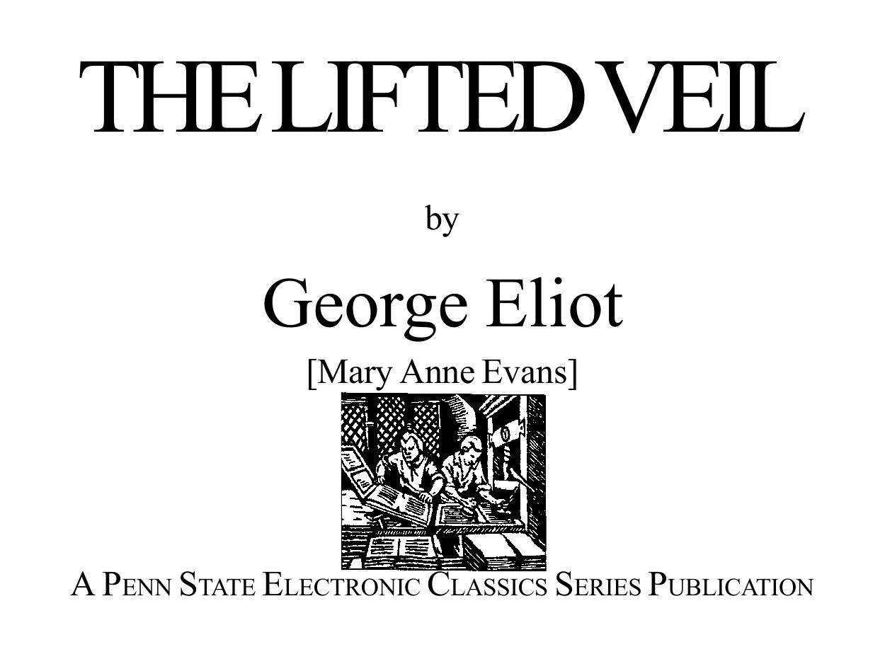The Lifted Veil by George Eliot