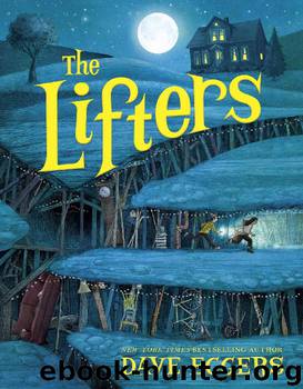 The Lifters by Dave Eggers