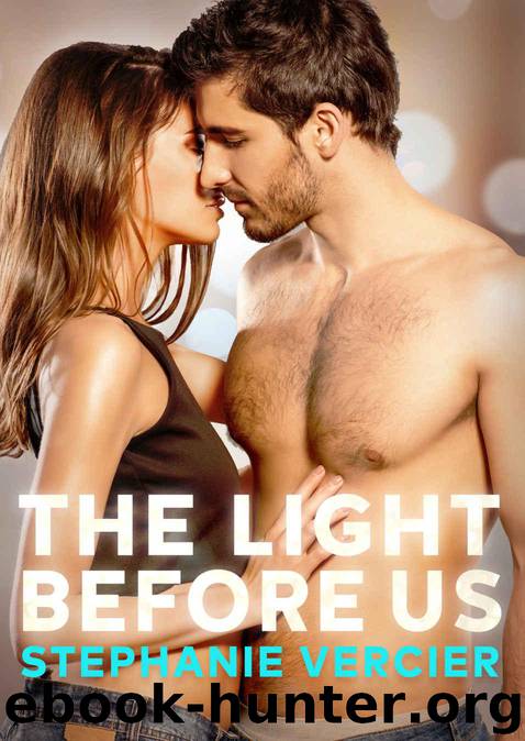 The Light Before Us by Vercier Stephanie & Vercier Stephanie