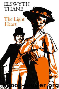 The Light Heart by Elswyth Thane