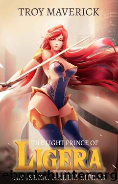 The Light Prince of Ligera: Preserve, Protect and Populate. An Isekai LitRPG Harem Series (Shadow Walkers Book 1) by Troy Maverick