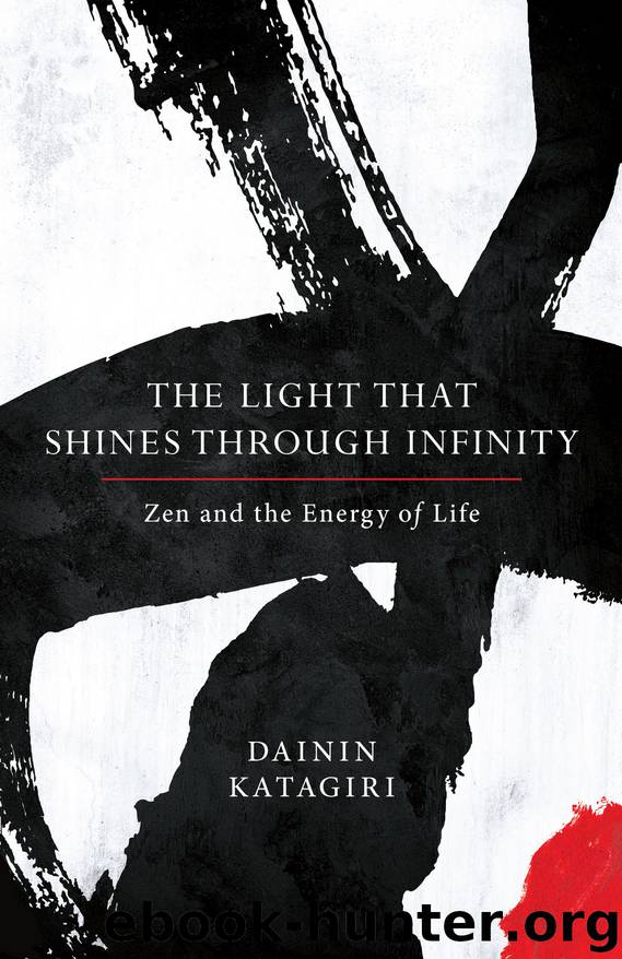 The Light That Shines through Infinity by Dainin Katagiri